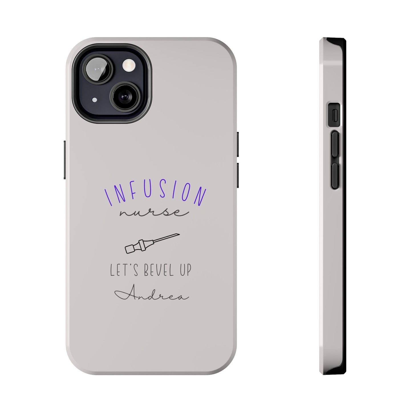 Personalized Infusion Nurse Phone Case, Let's Bevel Up, IV Nurse Phone Case, Infusion Therapy Gift, Customized Nurse Gift, iPhone Case