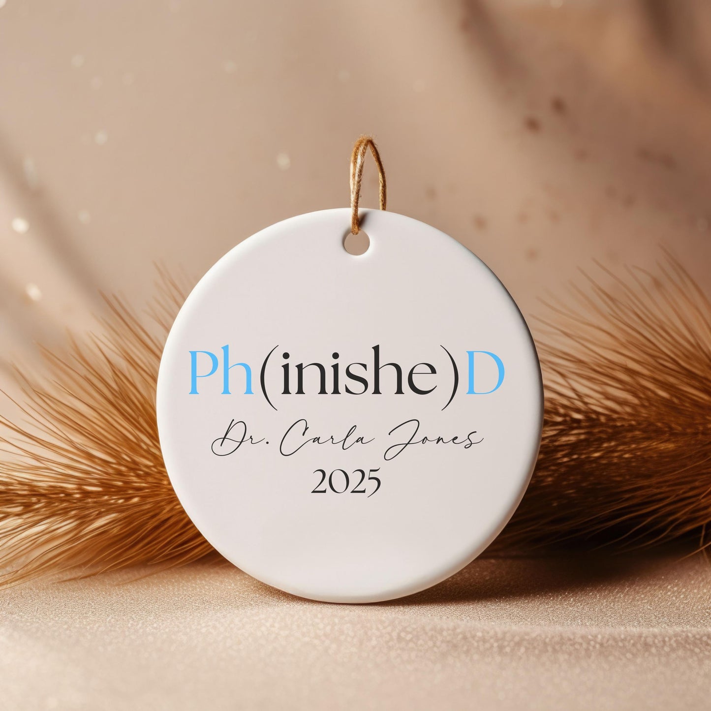 Personalized PhD Ornament, Custom Gift, Dr Graduation Gift, PHD gifts, Doctorate Gift, Birthday Gift for Doctor, Doctorate Graduate