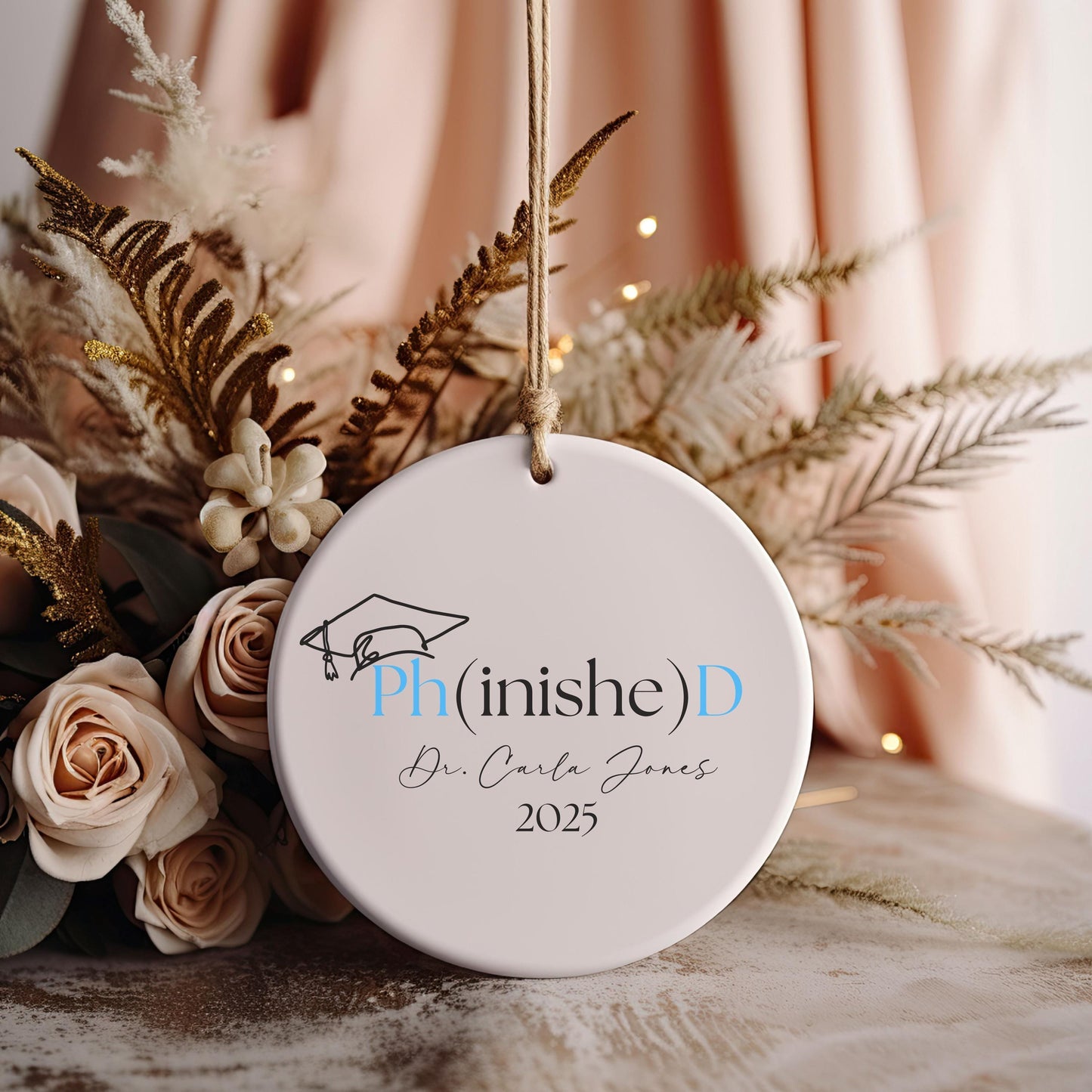 Personalized PhD Ornament, Custom Gift, Dr Graduation Gift, PHD gifts, Doctorate Gift, Birthday Gift for Doctor, Doctorate Graduate