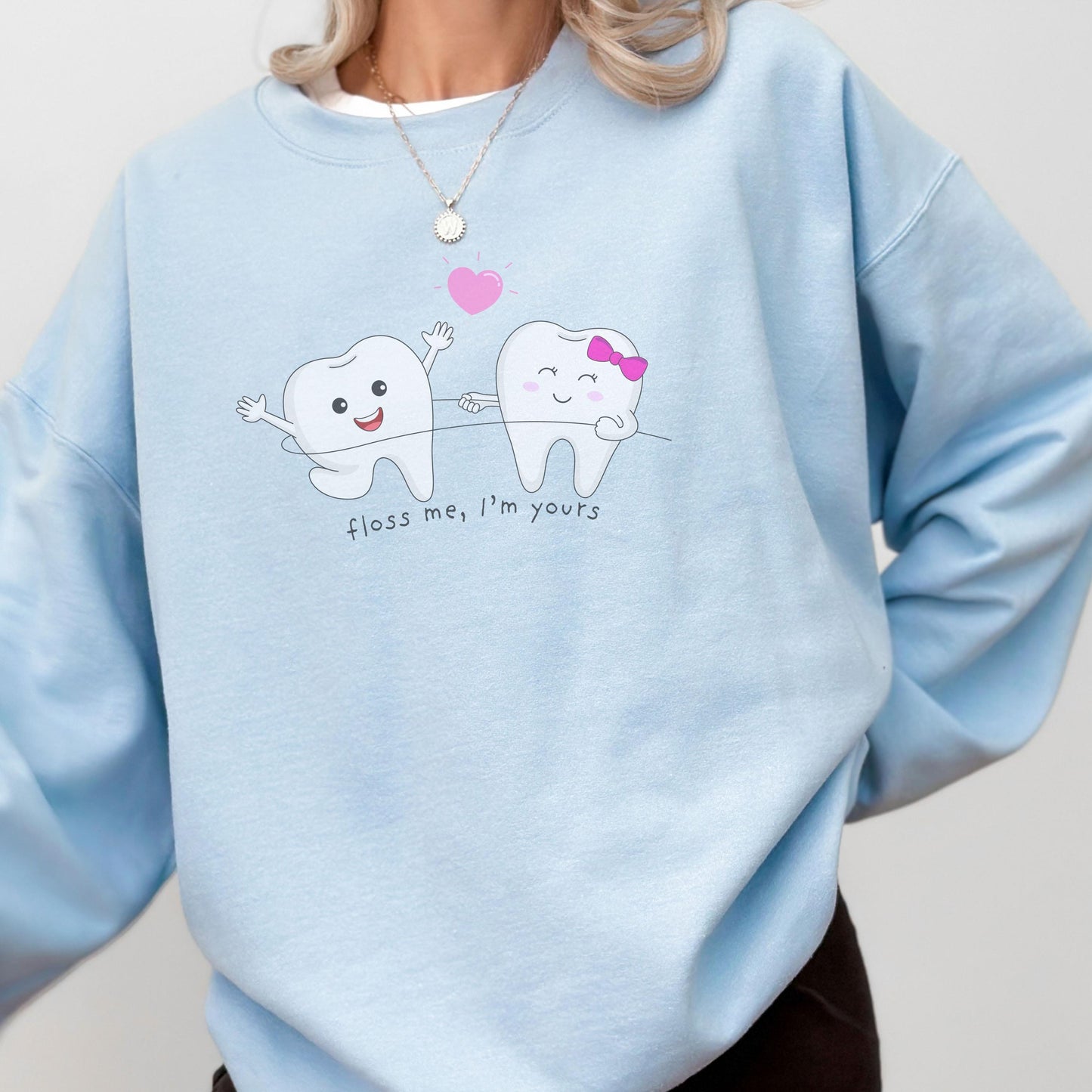 Floss Me I'm Yours Funny Valentine Sweatshirt, Funny Dental Sweater, Dental Hygiene gifts, Dental squad, Dental hygienist shirt