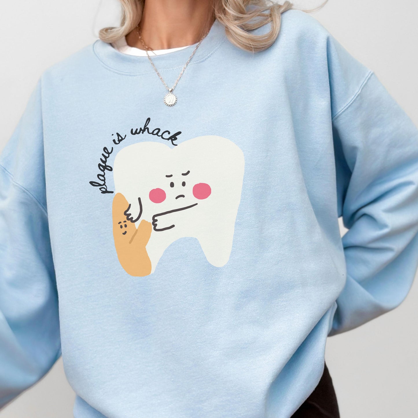 Plaque is Whack Funny Dental Sweatshirt, Dentist Gift, Gift for RDH, Dental School, Future Dentist Gift, RDH CDA Boa Dmd, Dental Student